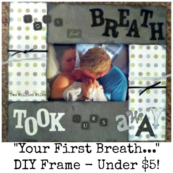 Your First Breath Frame